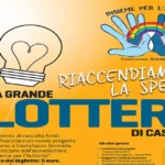 Riaccendiamo la speranza. La grande lotteria di Castellazzo